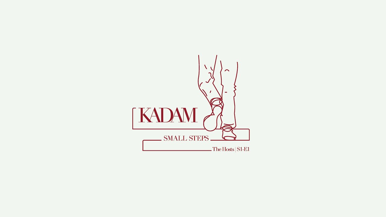 Kadam the small steps podcast